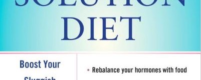 Fitness and Food: The Thyroid Solution Diet